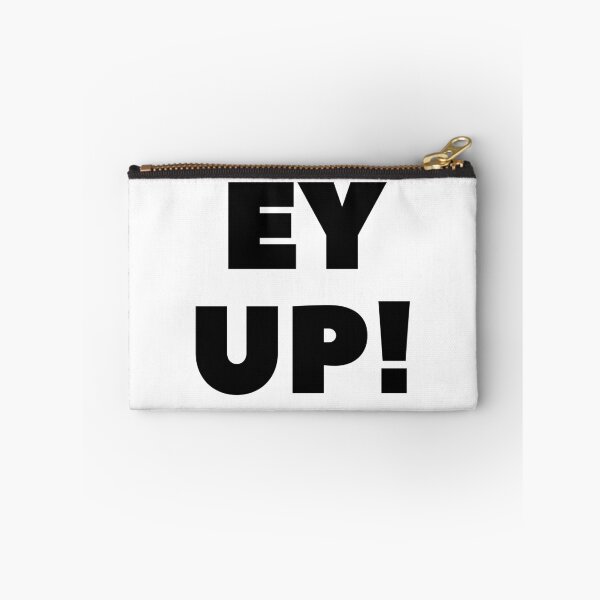 Item preview, Ey Up! design black designed and sold by ImpPrintsArt.
