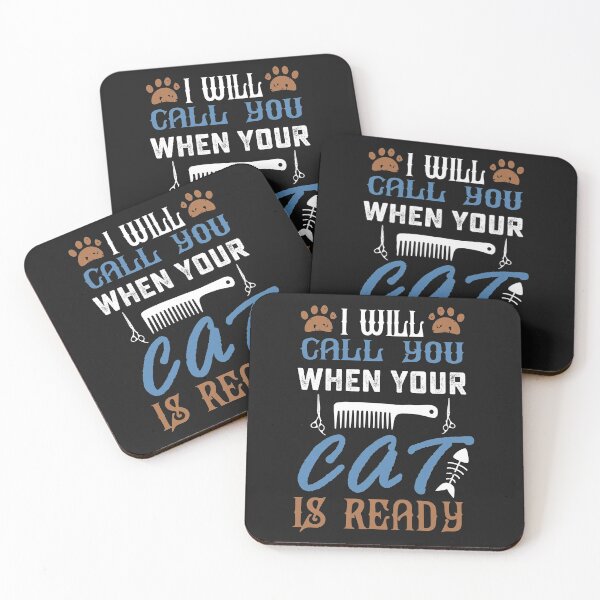 Item preview, I  Will Call You When Your Cat is ready - Cat Pun designed and sold by shivani21061993.
