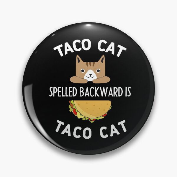 Item preview, Taco Cat Spelled Backward Is Taco Cat designed and sold by silverhexagon.
