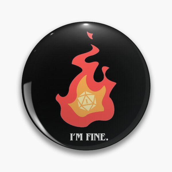 Item preview, Funny I'm Fine in Fire Critical Fail Flame designed and sold by pixeptional.