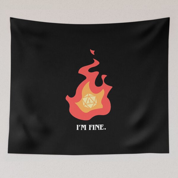 Item preview, Funny I'm Fine in Fire Critical Fail Flame designed and sold by pixeptional.
