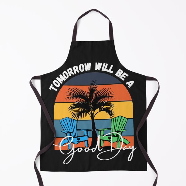 Item preview, Tomorrow will be a good day (Beach Chill'n) designed and sold by UnboundFull.