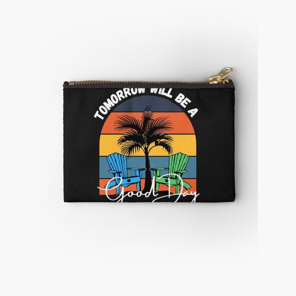 Item preview, Tomorrow will be a good day (Beach Chill'n) designed and sold by UnboundFull.