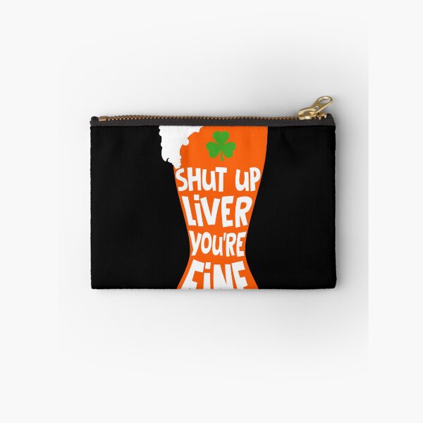Item preview, Shut Up Liver You're Fine Beer St Patrick's Day Shirt  designed and sold by Skechers7654.