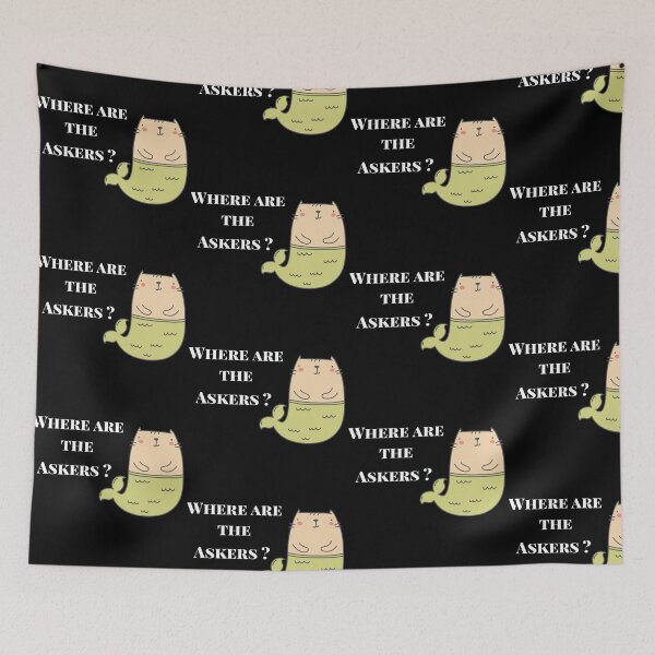 Item preview, Any askers? designed and sold by Drawartista.