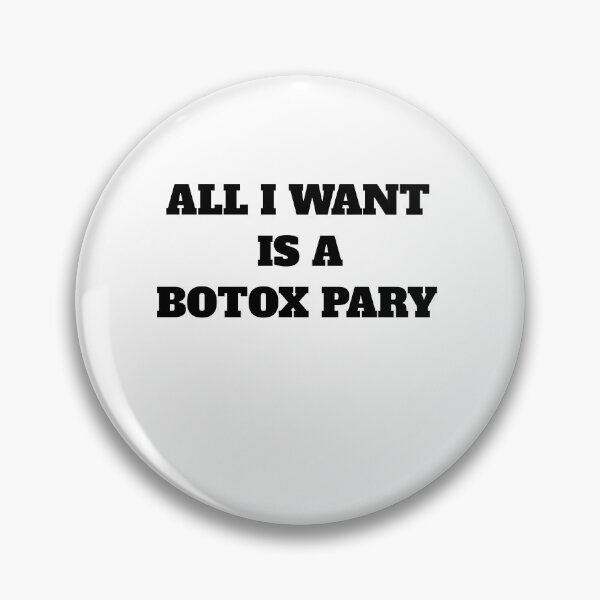 Item preview, All i want is a botox party plastic surgery designed and sold by Jeangel97.
