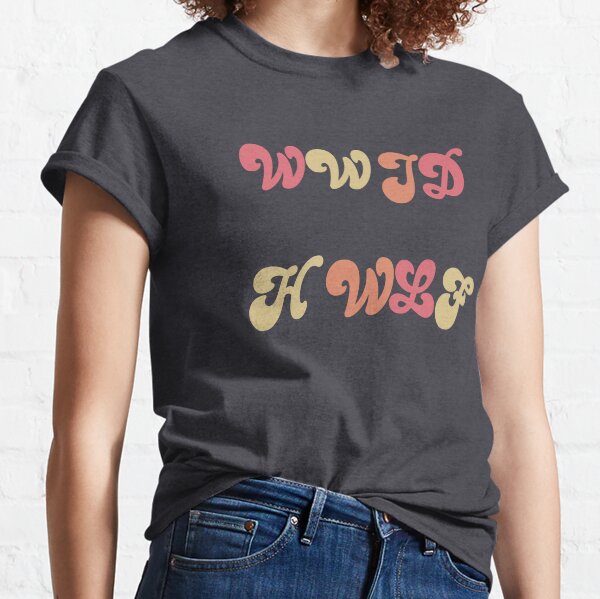 WWJD HWLF Classic T-Shirt
