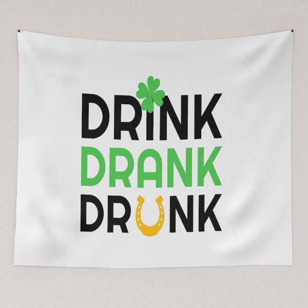 Item preview, funny  Happy saint patrick day Drink drank drunk for men and women  designed and sold by TheFlipRepublic.