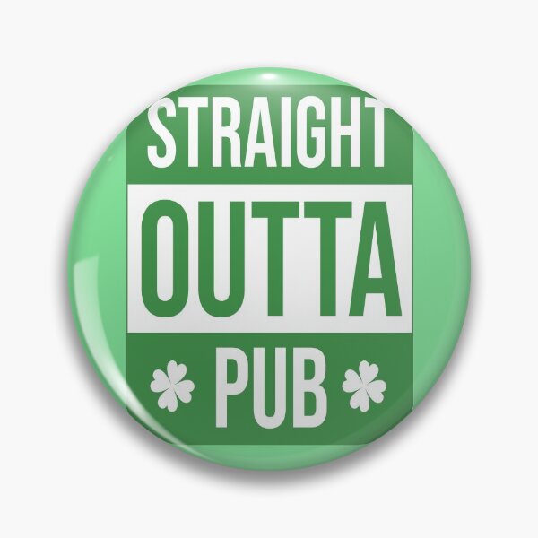 Item preview, Happy saint patrick Straight outta pub for men for women designed and sold by TheFlipRepublic.