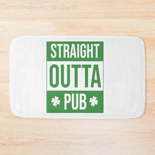 Item preview, Happy saint patrick Straight outta pub for men for women designed and sold by TheFlipRepublic.