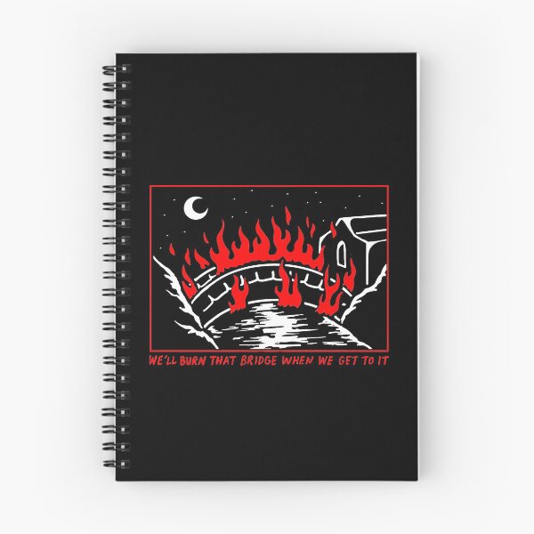 Item preview, We'll burn that bridge when we get to it  designed and sold by AngelJames.