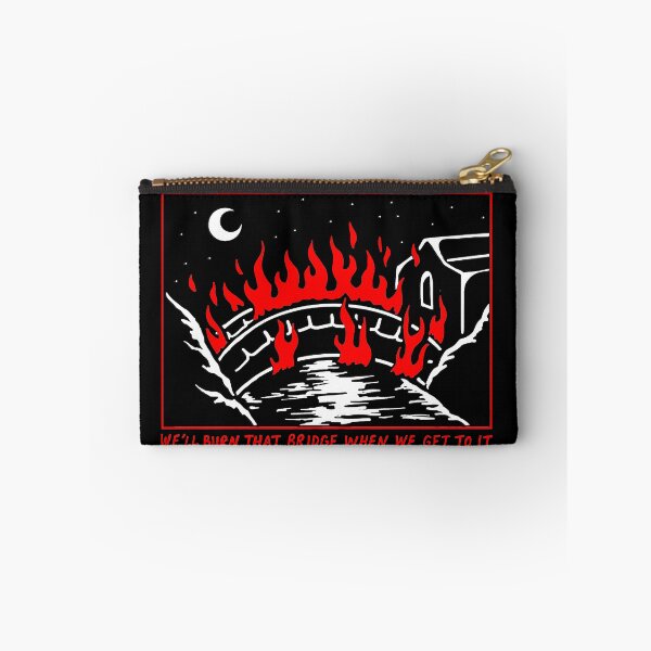 Item preview, We'll burn that bridge when we get to it  designed and sold by AngelJames.