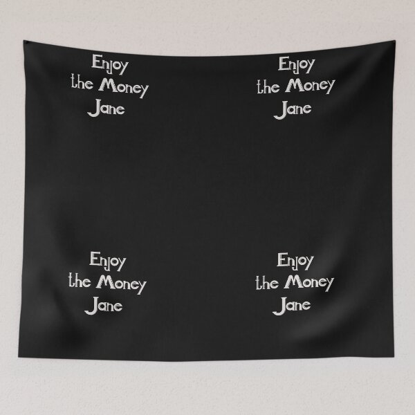 Item preview, Enjoy the money  jane designed and sold by Lakki-s.