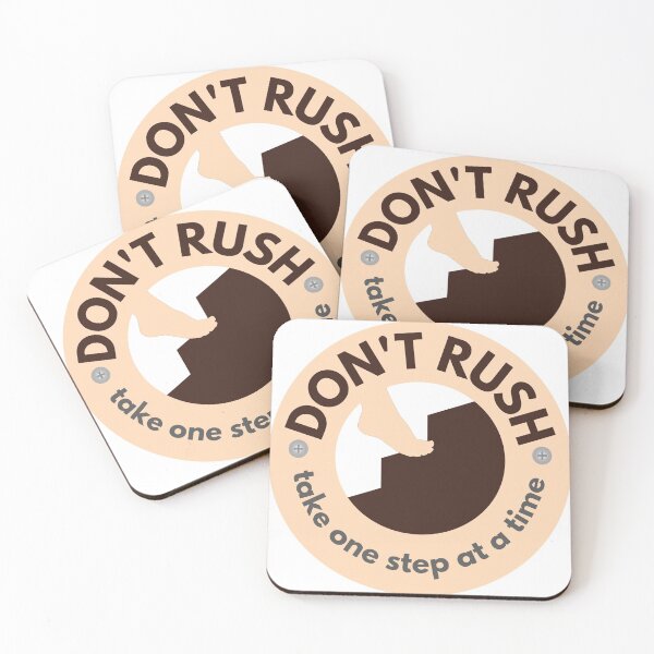 Item preview, Don't rush take one step at a time designed and sold by benznest.