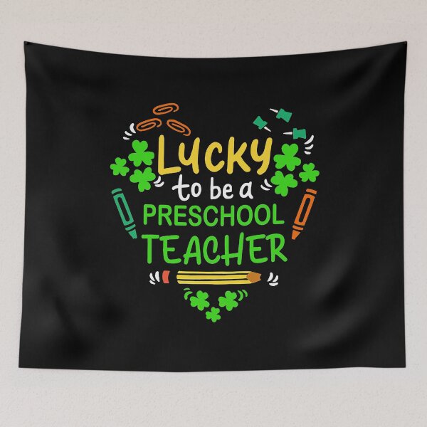 Artikelvorschau, Glück, ein Vorschullehrer St. Patrick Shamrock zu sein entworfen und verkauft von BrucesAlexander.