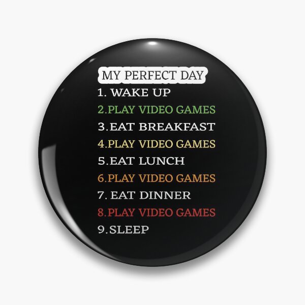 Item preview, Perfect Day Gamer live gaming Design designed and sold by GOOD-TIME.
