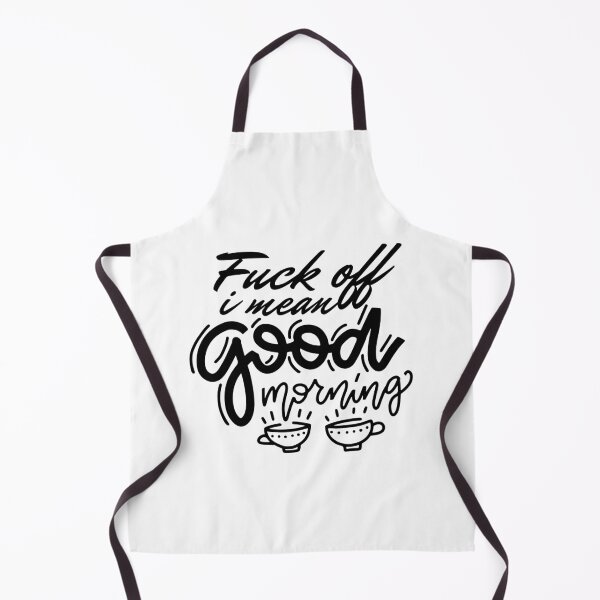 Item preview, Fuck Off I mean good morning designed and sold by GameNarongdech.