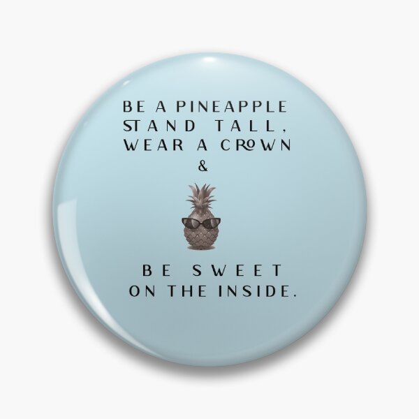 Item preview, Be a Pineapple  | Cute Pineapple  | Pineapple  | Unisex    | Cute Motivational Tee | Summer   designed and sold by Art10Shop.