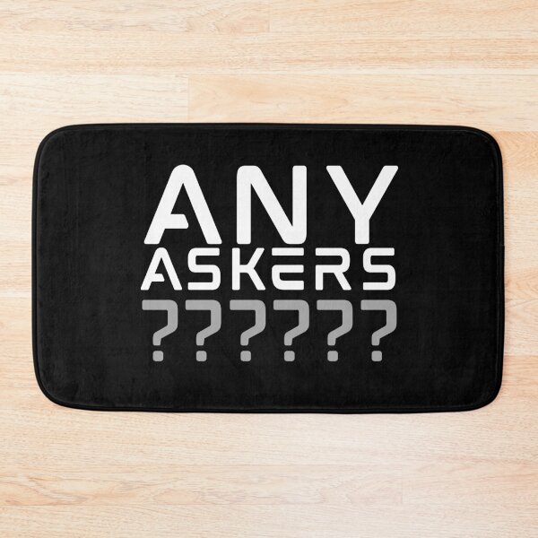 Item preview, Any Askers? designed and sold by Zentropik.