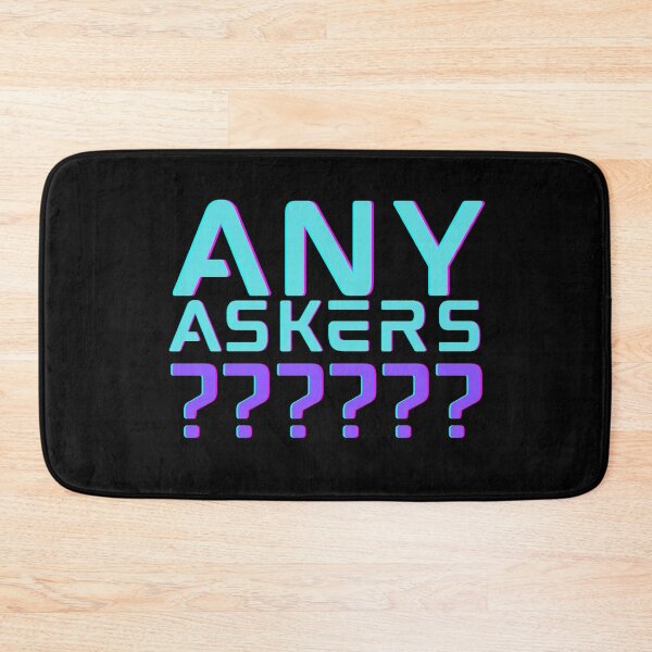 Item preview, Any Askers? designed and sold by Zentropik.