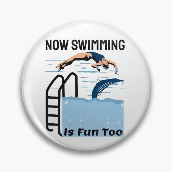 Item preview,   Funny Swimmer Quote , Now Swimming is Fun TOO designed and sold by remonss.
