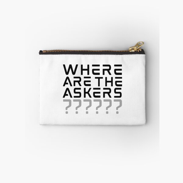 Item preview, Where Are The Askers? designed and sold by Zentropik.