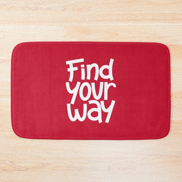 Item preview, Find Your Way Inspiring Quote #2 designed and sold by SalahBlt.