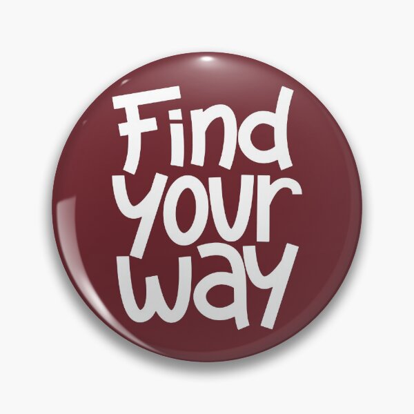 Item preview, Find Your Way Inspiring Quote #3 designed and sold by SalahBlt.