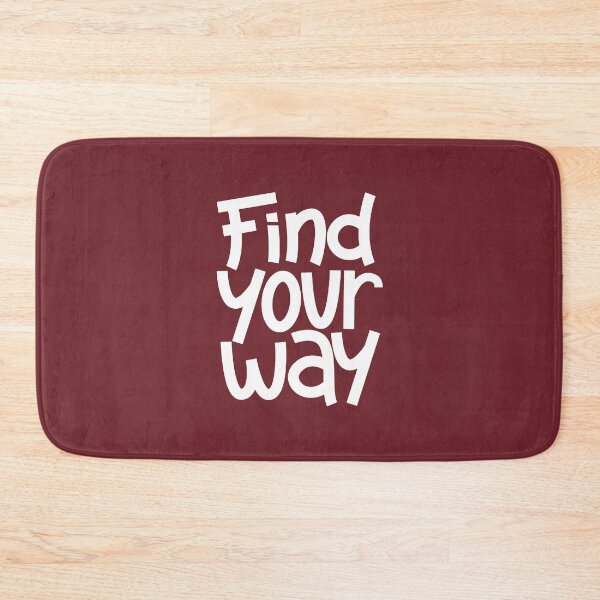 Item preview, Find Your Way Inspiring Quote #3 designed and sold by SalahBlt.