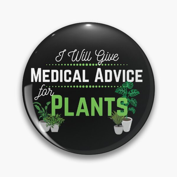 Item preview, Will give Medical Advice for Plants designed and sold by DocTeen.