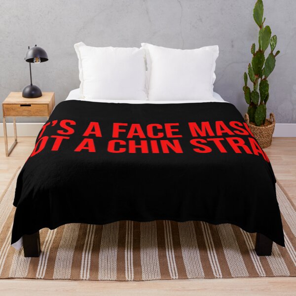 Item preview, It's A Face Mask Not A Chin Strap Hilarious designed and sold by Sour Soul.