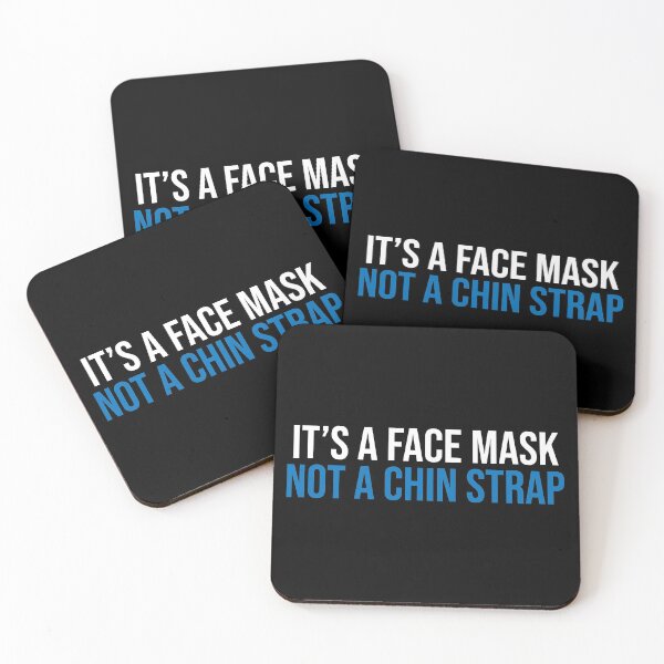 Item preview, It's A Face Mask Not A Chin Strap Humor designed and sold by Sour Soul.