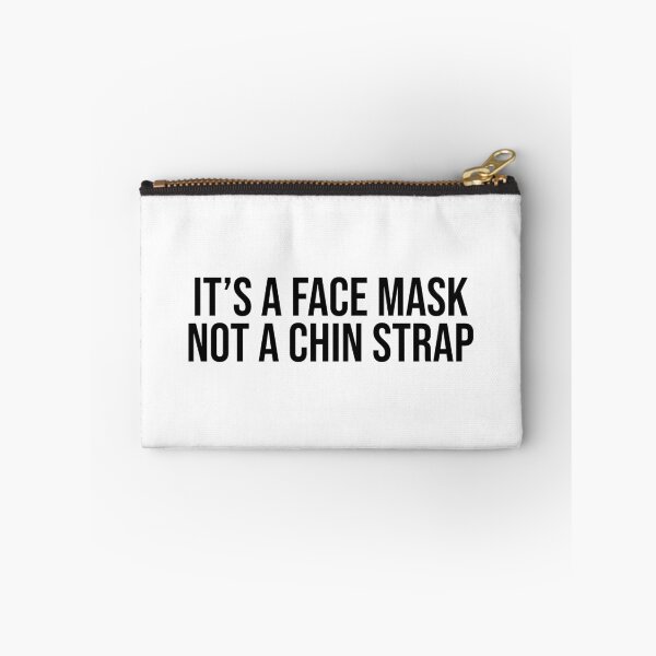 Item preview, It's A Face Mask Not A Chin Strap Coronavirus designed and sold by Sour Soul.