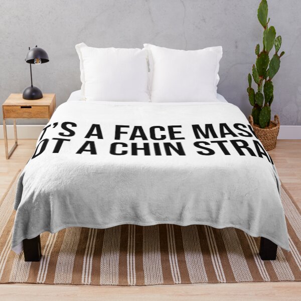 Item preview, It's A Face Mask Not A Chin Strap Coronavirus designed and sold by Sour Soul.