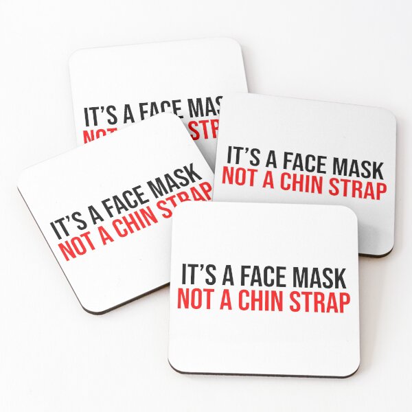Item preview, It's A Face Mask Not A Chin Strap Covid designed and sold by Sour Soul.