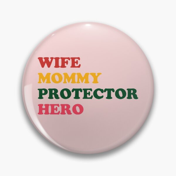 Item preview, WIFE, MOMMY, PROTECTOR, HERO designed and sold by SerenaMinimal.