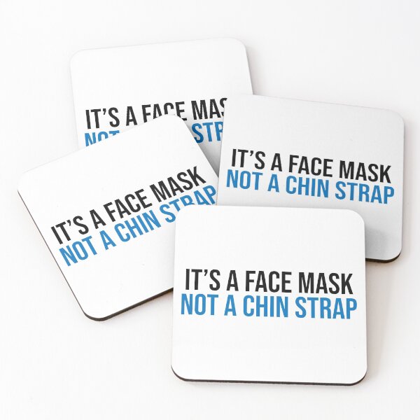 Item preview, It's A Face Mask Not A Chin Strap Covid19 designed and sold by Sour Soul.