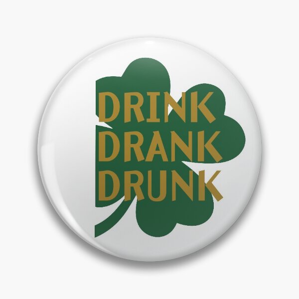 Item preview, Drink Drank Drunk St Patties Day - St Patrick Celebration designed and sold by PotentQuotable.