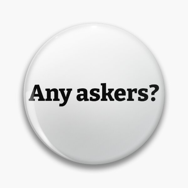 Item preview, Any Askers designed and sold by kickwear-com.