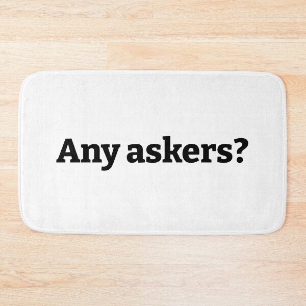 Item preview, Any Askers designed and sold by kickwear-com.