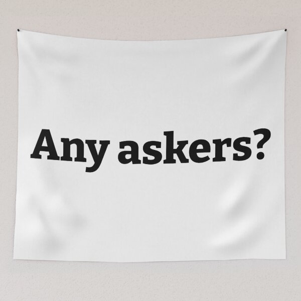 Item preview, Any Askers designed and sold by kickwear-com.