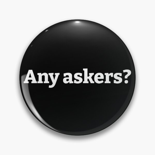 Item preview, Any Askers designed and sold by kickwear-com.