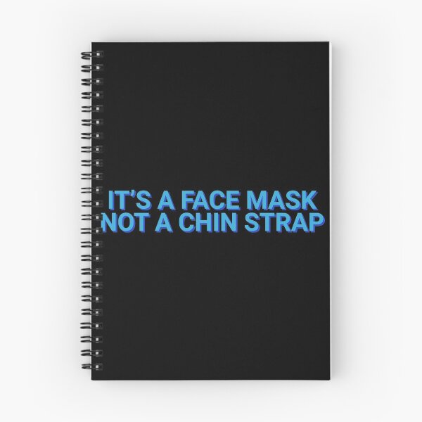 Item preview, It's A Face Mask Not A Chin Strap Pandemic designed and sold by Sour Soul.