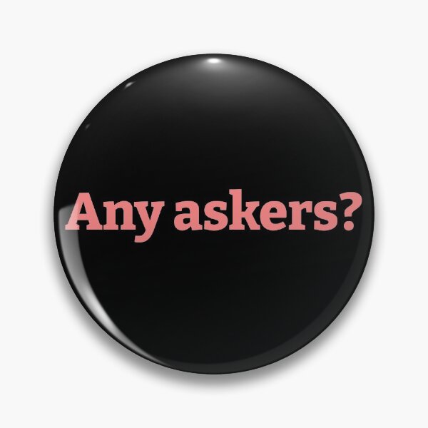 Item preview, Any Askers designed and sold by kickwear-com.