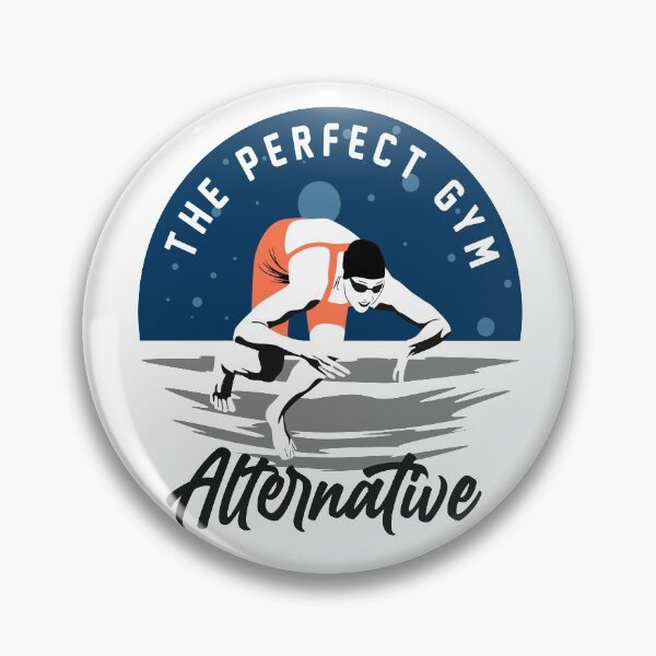 Item preview, Swimming lover sayings , The Perfect Gym Alternative designed and sold by remonss.
