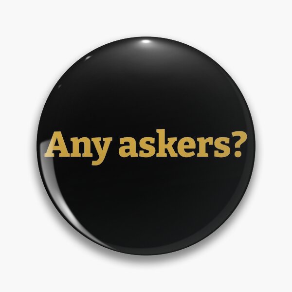 Item preview, Any Askers designed and sold by kickwear-com.