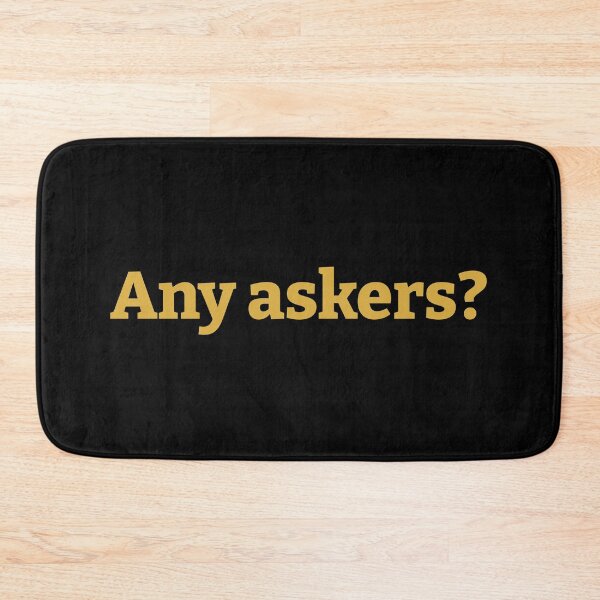 Item preview, Any Askers designed and sold by kickwear-com.