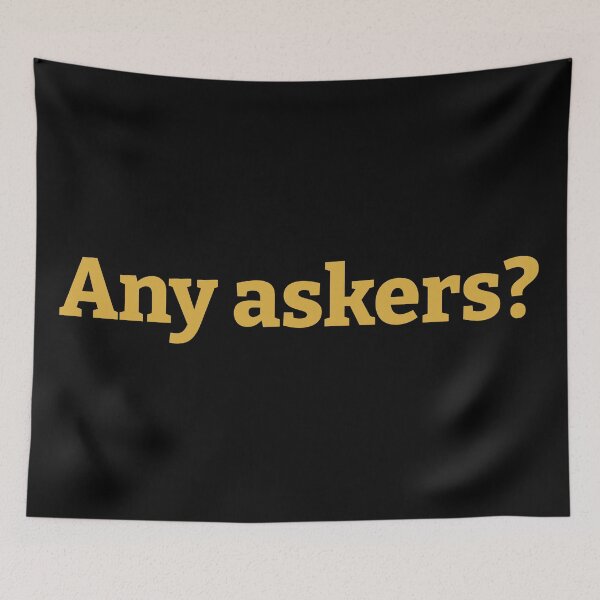 Item preview, Any Askers designed and sold by kickwear-com.