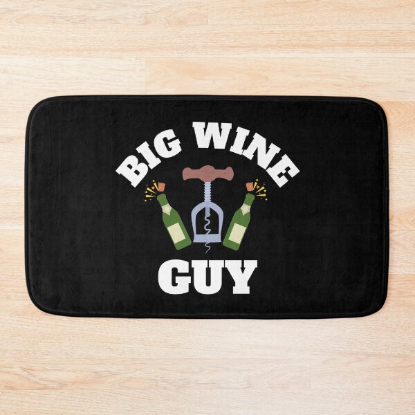 Item preview, Big Wine Guy designed and sold by Joy Poddar.