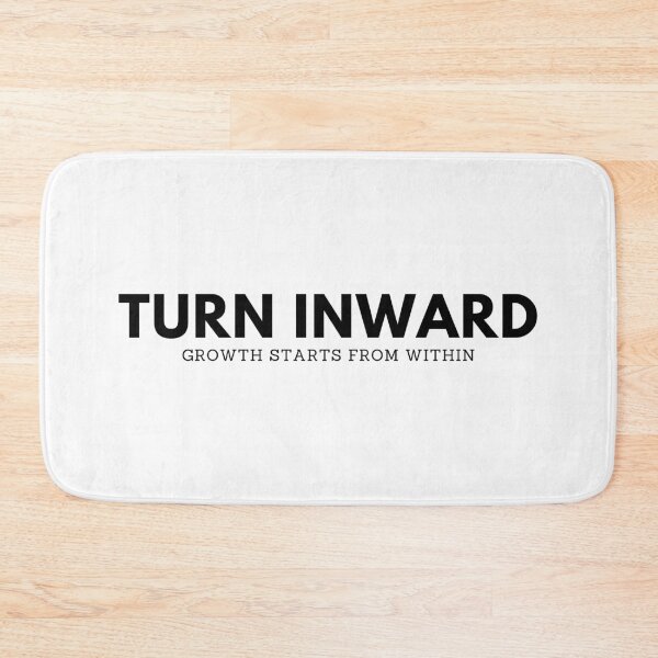 Item preview, Turn Inward Growth Starts From Within Self Realization Quote  designed and sold by JustAMillenial -.
